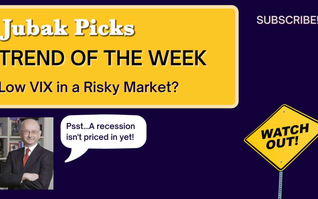 Watch my new YouTube video: “Trend of the Week Low VIX in a risky market?”