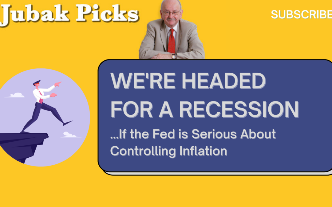 Please watch my new YouTube video: We’re headed to a recession…if the Fed is serious about fighting inflation