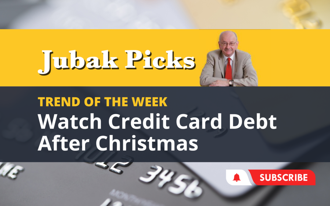 Please Watch My New YouTube Video: Trend of the Week Watch Credit Card Debt After Christmas