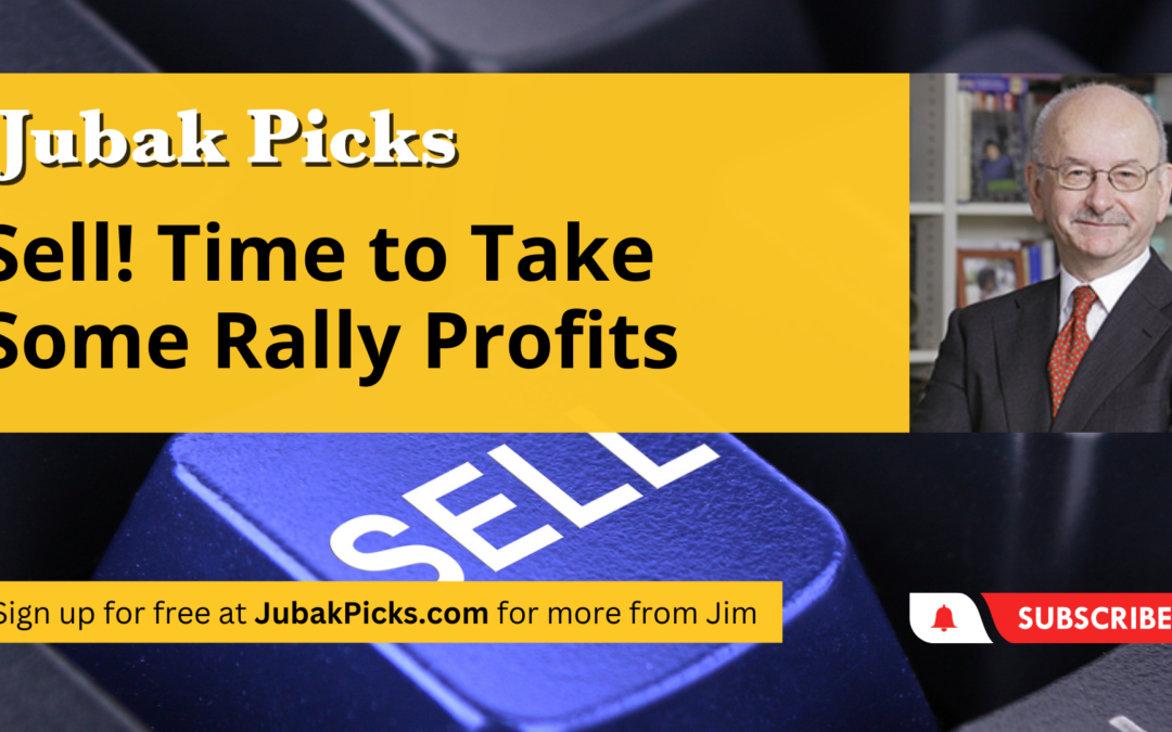 Please Watch My New YouTube Video: Sell! Time to Take Some Rally Profits